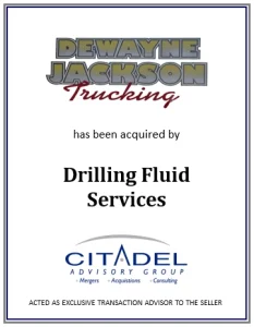 Dewayne Jackson Trucking acquired by Drilling Fluid Services