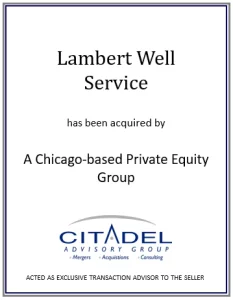 Lambert Well Service acquired by Chicago-based private equity